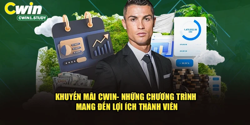 Khuyến mãi cwin - Những chương trình mang đến lợi ích thành viên