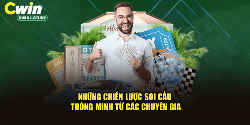 Những chiến lược soi cầu thông minh từ các chuyên gia